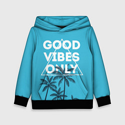 Толстовка-худи детская Good vibes only, цвет: 3D-черный