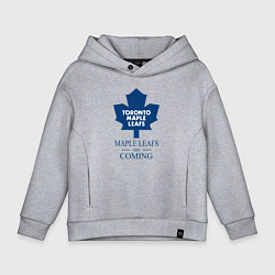Толстовка оверсайз детская Toronto Maple Leafs are coming Торонто Мейпл Лифс, цвет: меланж
