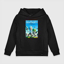 Толстовка оверсайз детская Rick and Morty Minecraft - collaboration, цвет: черный