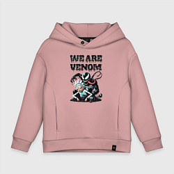 Толстовка оверсайз детская Rick and slime - we are Venom, цвет: пыльно-розовый