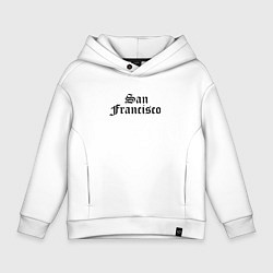 Толстовка оверсайз детская San Francisco California - USA, цвет: белый