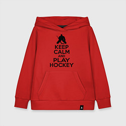 Толстовка детская хлопковая Keep Calm & Play Hockey, цвет: красный