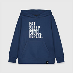Толстовка детская хлопковая EAT SLEEP PENTAKILL REPEAT, цвет: тёмно-синий