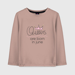 Лонгслив хлопковый детский Королевы рождаются в июне, цвет: пыльно-розовый