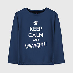 Лонгслив хлопковый детский Keep Calm & WAAAGH, цвет: тёмно-синий