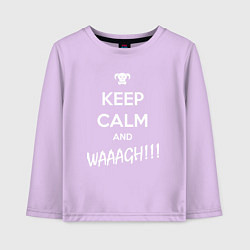 Лонгслив хлопковый детский Keep Calm & WAAAGH, цвет: лаванда