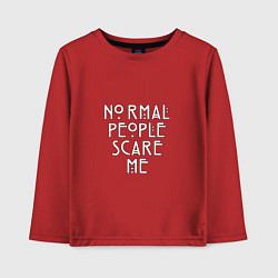 Лонгслив хлопковый детский Normal people scare me аиу, цвет: красный