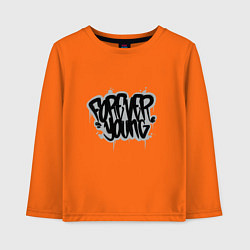 Лонгслив хлопковый детский Forever Young - Навсегда молодой, цвет: оранжевый