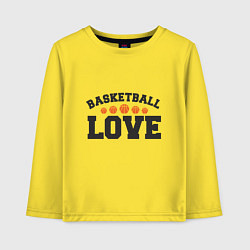 Детский лонгслив Love - Basketball