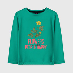 Детский лонгслив Цветы делают людей счастливее