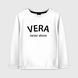 Детский лонгслив Vera never alone - motto