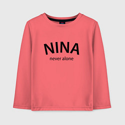 Детский лонгслив Nina never alone - motto