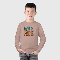 Лонгслив хлопковый детский Надпись Wild and free, цвет: пыльно-розовый — фото 2