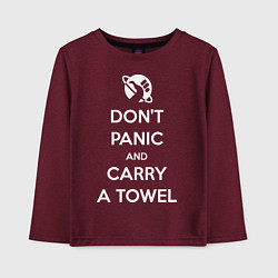 Детский лонгслив Dont panic & Carry a Towel