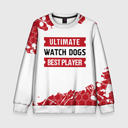 Свитшот детский Watch Dogs: красные таблички Best Player и Ultimat, цвет: 3D-белый