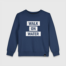 Свитшот хлопковый детский 30 STM: Walk on water, цвет: тёмно-синий