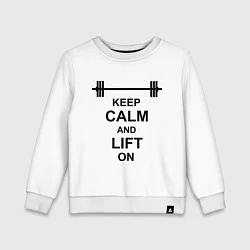 Свитшот хлопковый детский Keep Calm & Lift On, цвет: белый