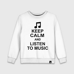 Детский свитшот Keep Calm & Listen To Music