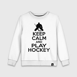 Свитшот хлопковый детский Keep Calm & Play Hockey, цвет: белый