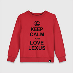 Свитшот хлопковый детский Keep Calm & Love Lexus, цвет: красный