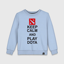 Свитшот хлопковый детский Keep Calm & Play Dota, цвет: мягкое небо