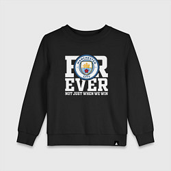 Свитшот хлопковый детский Manchester City FOREVER NOT JUST WHEN WE WIN Манче, цвет: черный