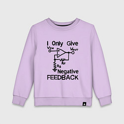 Детский свитшот Инженер - I only give negative feedback