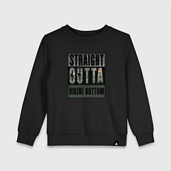 Детский свитшот Straight Outta Bikini Bottom