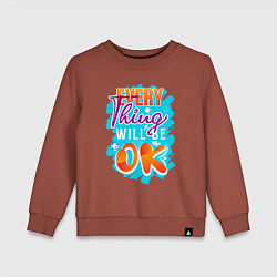 Детский свитшот Всё будет в порядке