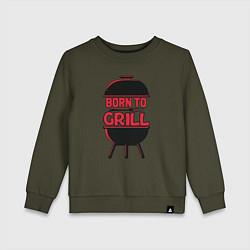 Свитшот хлопковый детский Born to grill, цвет: хаки