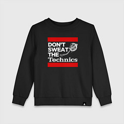 Детский свитшот Dont sweat the Technics