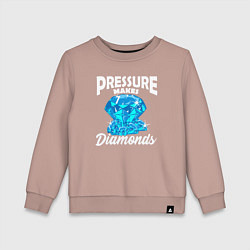 Детский свитшот Pressure makes diamonds