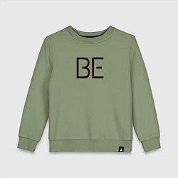 Свитшот хлопковый детский BTS надпись be, цвет: авокадо