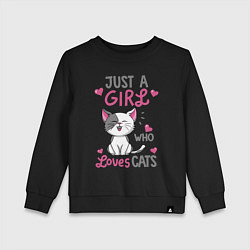 Детский свитшот Just a girl who loves cats