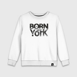 Детский свитшот Рождён в Нью-Йорке