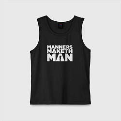 Детская майка Manners maketh man
