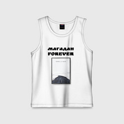 Майка детская хлопок Магадан forever, цвет: белый