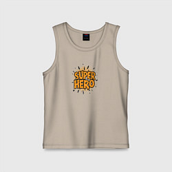 Майка детская хлопок Энергия супергероя, цвет: миндальный