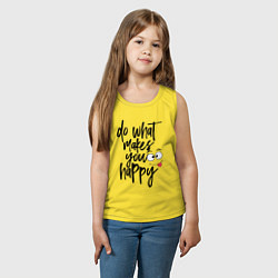Майка детская хлопок Do what makes you happy, цвет: желтый — фото 2