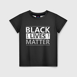 Футболка детская Black lives matter Z, цвет: 3D-принт