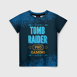 Футболка детская Игра Tomb Raider: pro gaming, цвет: 3D-принт