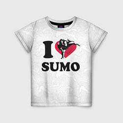 Футболка детская I love sumo fighter, цвет: 3D-принт