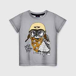 Футболка детская Owl - wild crazy guy, цвет: 3D-принт