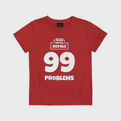 Футболка хлопковая детская 99 Problems, цвет: красный