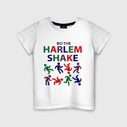 Футболка хлопковая детская Do The Harlem Shake, цвет: белый
