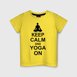 Футболка хлопковая детская Keep Calm & Yoga On, цвет: желтый