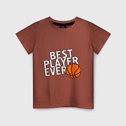 Футболка хлопковая детская Best player ever.(Лучший игрок всех времен), цвет: кирпичный