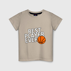 Футболка хлопковая детская Best player ever.(Лучший игрок всех времен), цвет: миндальный