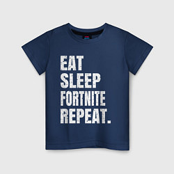 Футболка хлопковая детская EAT SLEEP FORTNITE REPEAT, цвет: тёмно-синий