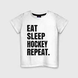 Футболка хлопковая детская EAT SLEEP HOCKEY REPEAT, цвет: белый